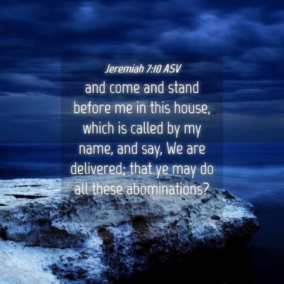 Picture 04 - Jeremiah 7:10 ASV - and come and stand before me in this house, which - Bible Verse Picture