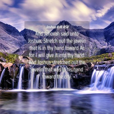 Picture 04 - Joshua 8:18 ASV - And Jehovah said unto Joshua, Stretch out the - Bible Verse Picture