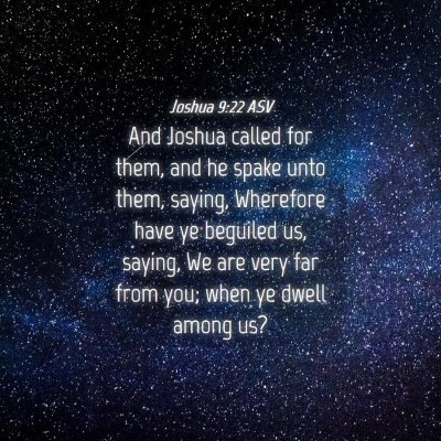 Picture 04 - Joshua 9:22 ASV - And Joshua called for them, and he spake unto - Bible Verse Picture
