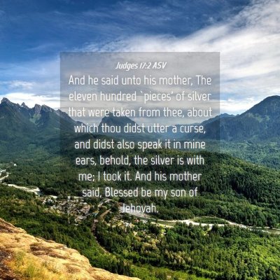 Picture 04 - Judges 17:2 ASV - And he said unto his mother, The eleven hundred - Bible Verse Picture