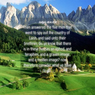 Picture 04 - Judges 18:14 ASV - Then answered the five men that went to spy out - Bible Verse Picture