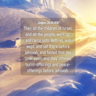 Picture 04 - Judges 20:26 ASV - Then all the children of Israel, and all the - Bible Verse Picture