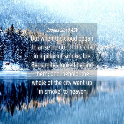 Picture 04 - Judges 20:40 ASV - But when the cloud began to arise up out of the - Bible Verse Picture