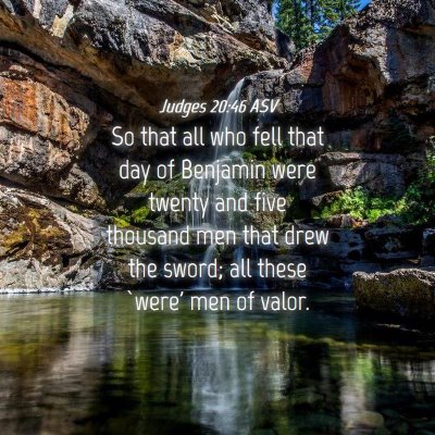 Picture 04 - Judges 20:46 ASV - So that all who fell that day of Benjamin were - Bible Verse Picture