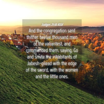 Picture 04 - Judges 21:10 ASV - And the congregation sent thither twelve thousand - Bible Verse Picture