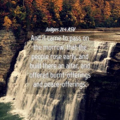Picture 04 - Judges 21:4 ASV - And it came to pass on the morrow, that the - Bible Verse Picture
