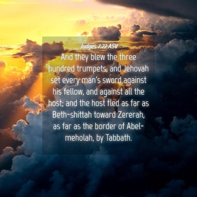 Picture 04 - Judges 7:22 ASV - And they blew the three hundred trumpets, and - Bible Verse Picture