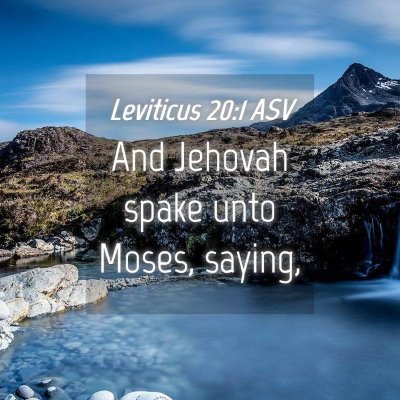 Picture 04 - Leviticus 20:1 ASV - And Jehovah spake unto Moses, - Bible Verse Picture