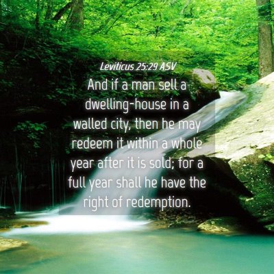 Picture 04 - Leviticus 25:29 ASV - And if a man sell a dwelling-house in a walled - Bible Verse Picture