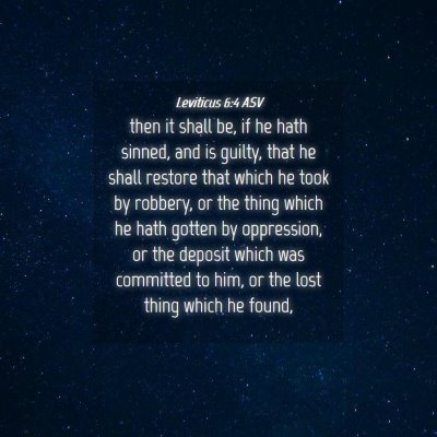 Picture 04 - Leviticus 6:4 ASV - then it shall be, if he hath sinned, and is - Bible Verse Picture