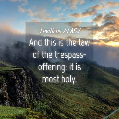 Picture 04 - Leviticus 7:1 ASV - And this is the law of the trespass-offering: it - Bible Verse Picture