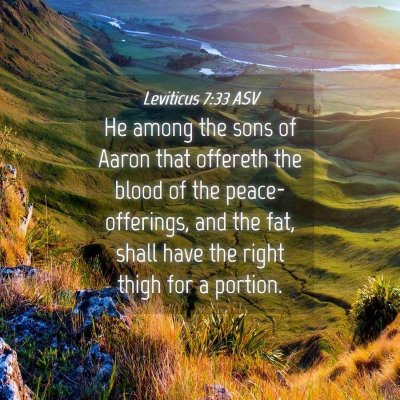 Picture 04 - Leviticus 7:33 ASV - He among the sons of Aaron that offereth the - Bible Verse Picture