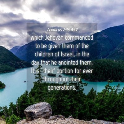 Picture 04 - Leviticus 7:36 ASV - which Jehovah commanded to be given them of the - Bible Verse Picture