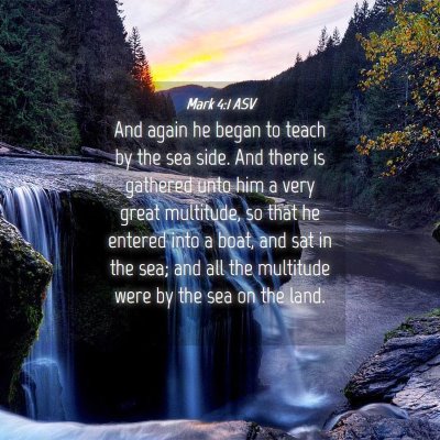 Picture 04 - Mark 4:1 ASV - And again he began to teach by the sea side. And - Bible Verse Picture