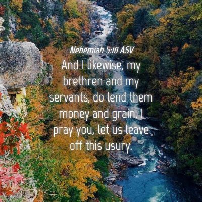 Picture 04 - Nehemiah 5:10 ASV - And I likewise, my brethren and my servants, do - Bible Verse Picture