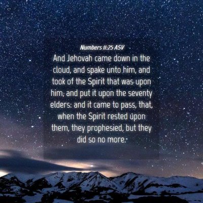 Picture 04 - Numbers 11:25 ASV - And Jehovah came down in the cloud, and spake - Bible Verse Picture