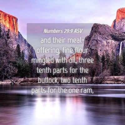 Picture 04 - Numbers 29:9 ASV - and their meal-offering, fine flour mingled with - Bible Verse Picture