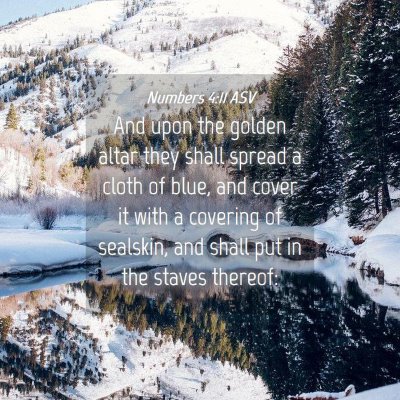 Picture 04 - Numbers 4:11 ASV - And upon the golden altar they shall spread a - Bible Verse Picture