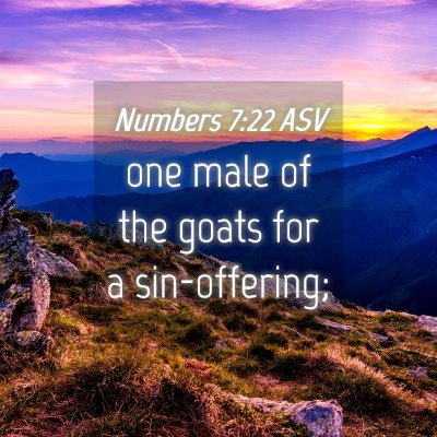 Picture 04 - Numbers 7:22 ASV - one male of the goats for a - Bible Verse Picture