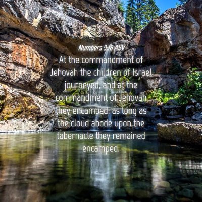 Picture 04 - Numbers 9:18 ASV - At the commandment of Jehovah the children of - Bible Verse Picture