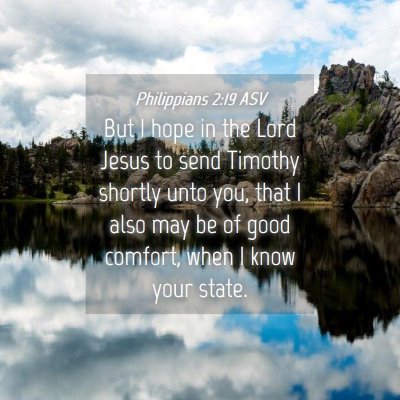 Picture 04 - Philippians 2:19 ASV - But I hope in the Lord Jesus to send Timothy - Bible Verse Picture