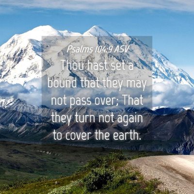 Picture 04 - Psalms 104:9 ASV - Thou hast set a bound that they may not pass - Bible Verse Picture