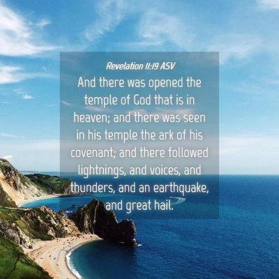 Picture 04 - Revelation 11:19 ASV - And there was opened the temple of God that is in - Bible Verse Picture