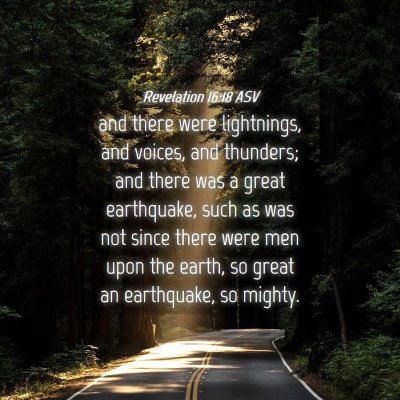 Picture 04 - Revelation 16:18 ASV - and there were lightnings, and voices, and - Bible Verse Picture