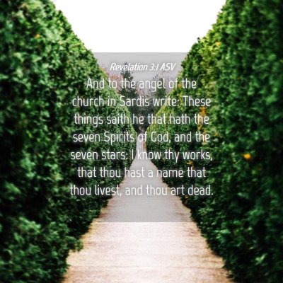 Picture 04 - Revelation 3:1 ASV - And to the angel of the church in Sardis write: - Bible Verse Picture