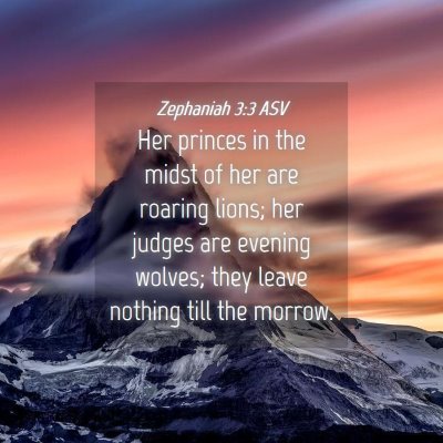 Picture 04 - Zephaniah 3:3 ASV - Her princes in the midst of her are roaring - Bible Verse Picture