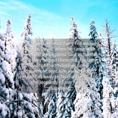 Picture 05 - 1 Chronicles 12:19 ASV - Of Manasseh also there fell away some to David, - Bible Verse Picture