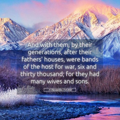 Picture 05 - 1 Chronicles 7:4 ASV - And with them, by their generations, after their - Bible Verse Picture