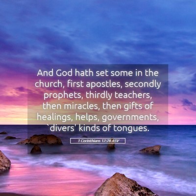 Picture 05 - 1 Corinthians 12:28 ASV - And God hath set some in the church, first - Bible Verse Picture