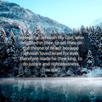 Picture 05 - 1 Kings 10:9 ASV - Blessed be Jehovah thy God, who delighted in - Bible Verse Picture