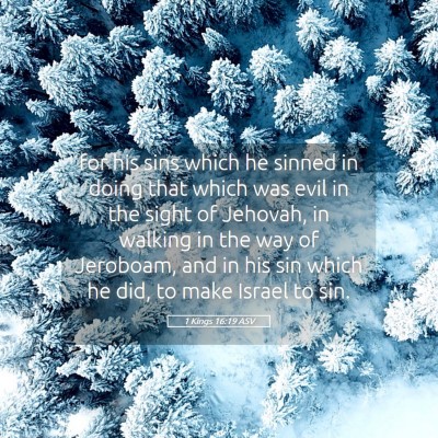 Picture 05 - 1 Kings 16:19 ASV - for his sins which he sinned in doing that which - Bible Verse Picture