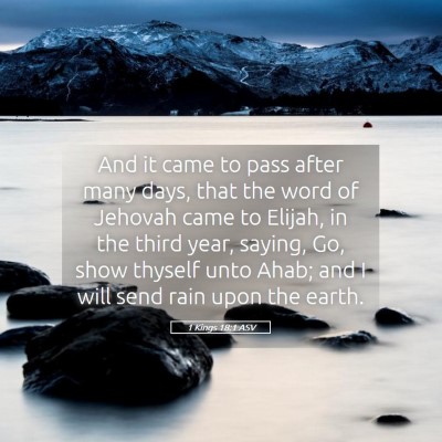 Picture 05 - 1 Kings 18:1 ASV - And it came to pass after many days, that the - Bible Verse Picture