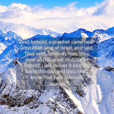 Picture 05 - 1 Kings 20:13 ASV - And, behold, a prophet came near unto Ahab king - Bible Verse Picture