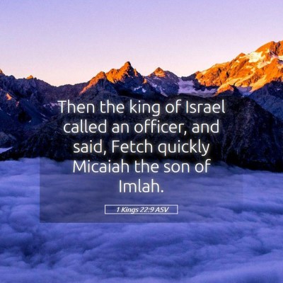 Picture 05 - 1 Kings 22:9 ASV - Then the king of Israel called an officer, and - Bible Verse Picture