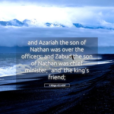 Picture 05 - 1 Kings 4:5 ASV - and Azariah the son of Nathan was over the - Bible Verse Picture