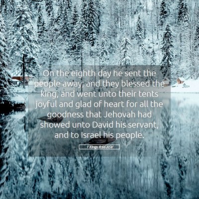 Picture 05 - 1 Kings 8:66 ASV - On the eighth day he sent the people away; and - Bible Verse Picture