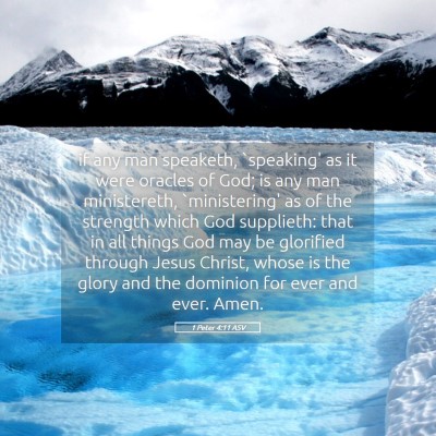 Picture 05 - 1 Peter 4:11 ASV - if any man speaketh, `speaking' as it were - Bible Verse Picture