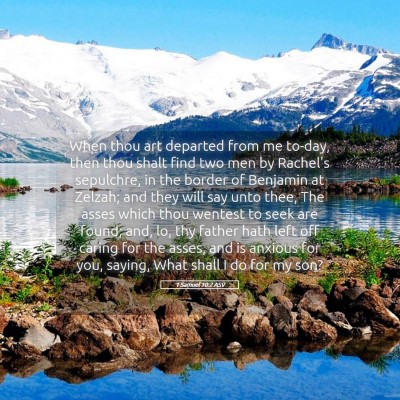 Picture 05 - 1 Samuel 10:2 ASV - When thou art departed from me to-day, then thou - Bible Verse Picture