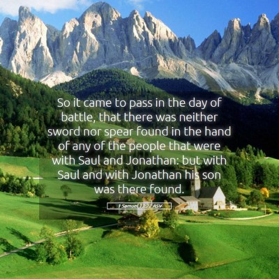 Picture 05 - 1 Samuel 13:22 ASV - So it came to pass in the day of battle, that - Bible Verse Picture