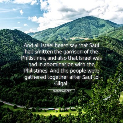 Picture 05 - 1 Samuel 13:4 ASV - And all Israel heard say that Saul had smitten - Bible Verse Picture