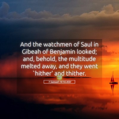 Picture 05 - 1 Samuel 14:16 ASV - And the watchmen of Saul in Gibeah of Benjamin - Bible Verse Picture
