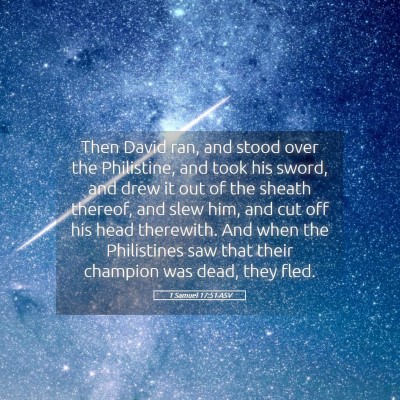 Picture 05 - 1 Samuel 17:51 ASV - Then David ran, and stood over the Philistine, - Bible Verse Picture