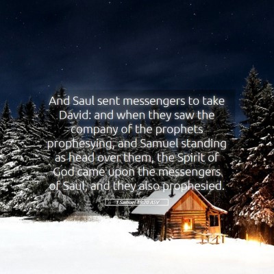Picture 05 - 1 Samuel 19:20 ASV - And Saul sent messengers to take David: and when - Bible Verse Picture