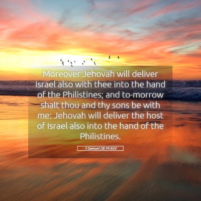 Picture 05 - 1 Samuel 28:19 ASV - Moreover Jehovah will deliver Israel also with - Bible Verse Picture