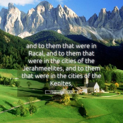 Picture 05 - 1 Samuel 30:29 ASV - and to them that were in Racal, and to them that - Bible Verse Picture