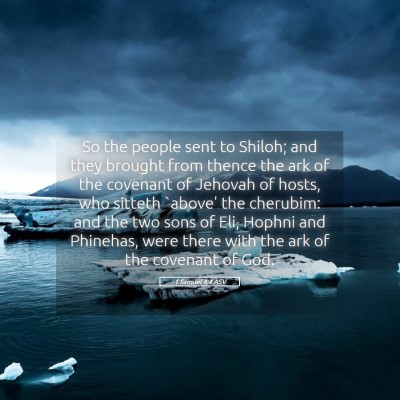 Picture 05 - 1 Samuel 4:4 ASV - So the people sent to Shiloh; and they brought - Bible Verse Picture
